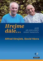 Hrejme dále… - Alfred Strejček, David Vávra (2020, pevná)