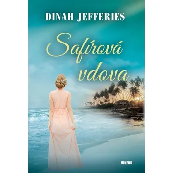 Safírová vdova - Dinah Jefferies