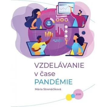 Vzdelávanie v čase pandémie - kolektív autorov.