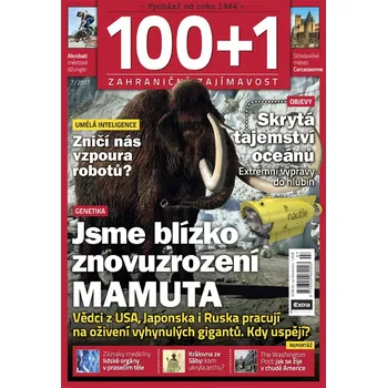 Časopis 100+1 zahraniční zajímavost 7/2017 - Jsme blízko znovuzrození mamuta
