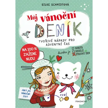 Bystrá hlava Můj vánoční deník - Silke Schmidt (2020, brožovaná)