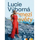 Mezi světy - Lucie Výborná (2020, pevná)