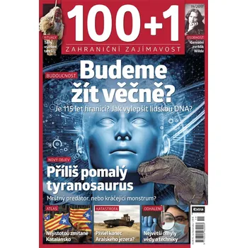 Časopis 100+1 zahraniční zajímavost 19/2017 - Budeme žít věčně?
