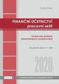 Finanční účetnictví 2020: Pracovní sešit - Pavel Štohl (2020)