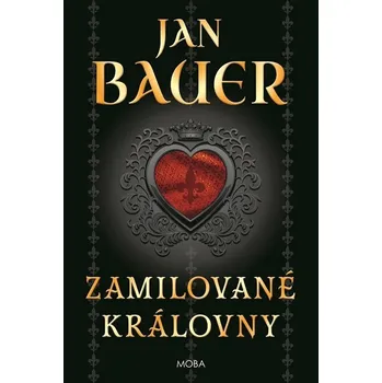 Kniha Zamilované královny - Jan Bauer (E-Kniha)