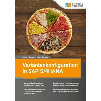 Variantenkonfiguration in SAP S/4HANA - Neumann, Rainer