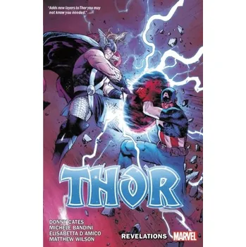 Thor By Donny Cates Vol. 3: Revelations - Cates, Donny