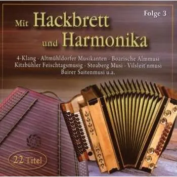 Zahraniční hudba CD Various: Mit Hackbrett Und Harmonika 3 2008