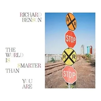 Umění Richard Benson - The World Is Smarter Than You Are - Barberie, Peter