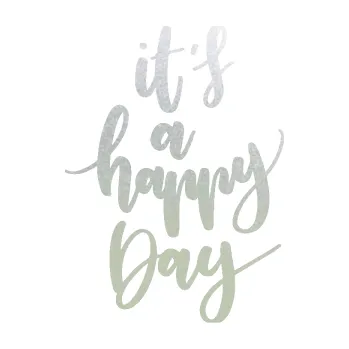Polep vozidla SAMOLEPKA It is a happy day nápis šťastný den (60 - pískované sklo) NA AUTO, NÁLEPKA, FÓLIE, POLEP, TUNING, VLASTNÍ TEXT, TISK, AUTOSAMOLEPKY.cz, POLEPY, OBRÁZEK, LOGO, SAMOLEPKY