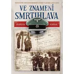 Ve znamení smrtihlava: Nacistický…