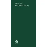 Anglický čaj - Martin Brož (2022,…