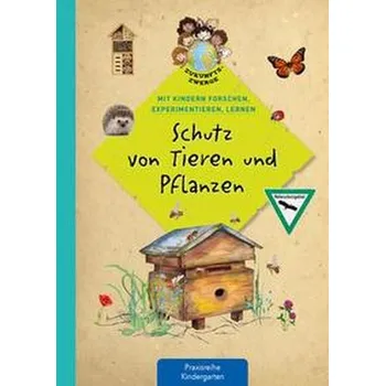 Schutz von Tieren und Pflanzen - Klein, Suse