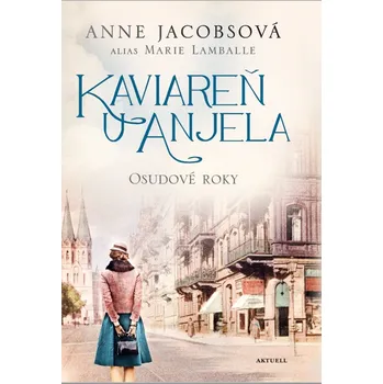 Kaviareň U anjela II - Anne Jacobsová