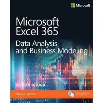 Microsoft Excel Data Analysis and Business Modeling (Office 2021 and Microsoft 365) - Winston, Wayne