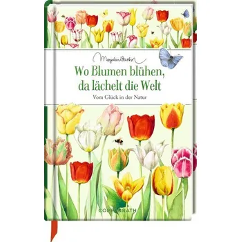 První čtění Wo Blumen blühen, da lächelt die Welt - Schaefer, Kristina