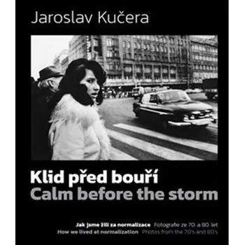 Klid před bouří - Jaroslav Kučera…