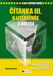 Čítanka III. k Literatuře v kostce pro…