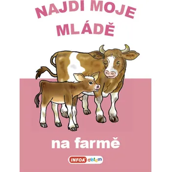 Leporelo Najdi moje mládě Na farmě