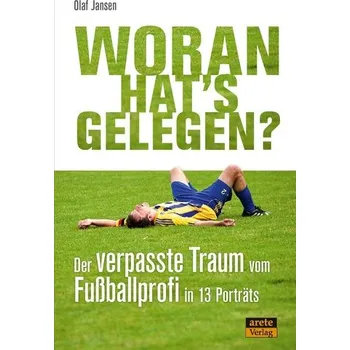 Woran hat's gelegen? - Jansen, Olaf