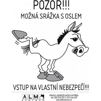 Značení Plastová cedulka ALM - MOŽNÁ SRÁŽKA S OSLEM