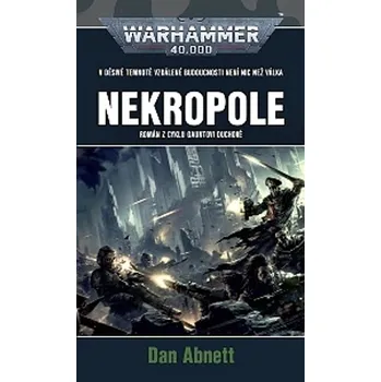 Kniha Nekropole - Dan Abnett