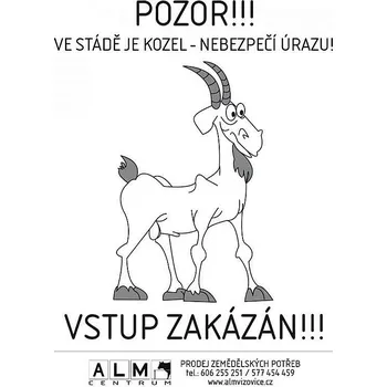 Značení Plastová cedulka ALM - POZOR KOZEL
