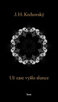 Poezie Už zase vyšlo slunce - J. H. Krchovský (2022, pevná)