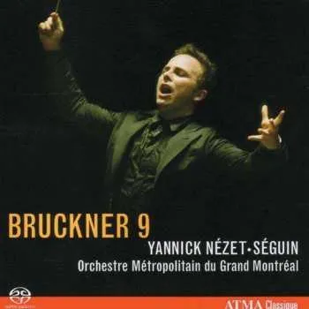 Zahraniční hudba SACD Yannick Nézet-Séguin: Symphonie N° 9 En Ré Mineur 2013 SACD