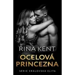 Ocelová princezna - Rina Kent (2023,…