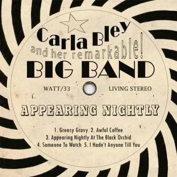 Zahraniční hudba CD The Carla Bley Big Band: Appearing Nightly 2023