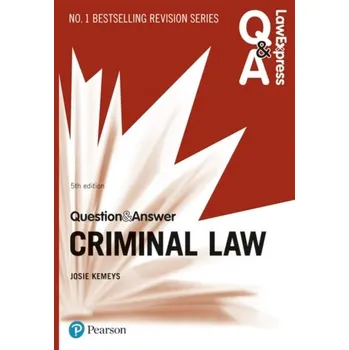 Učebnice Law Express Question and Answer: Criminal Law - Kemeys, Josie