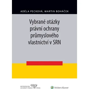 Kniha Vybrané otázky právní ochrany průmyslového vlastnictví v SRN (E-kniha)