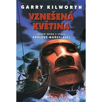 Králové mořeplavci 2: Vznešená květina