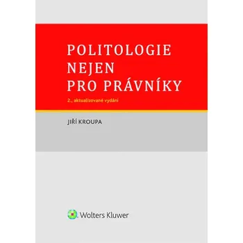 Politologie nejen pro právníky - 2., aktualizované vydání