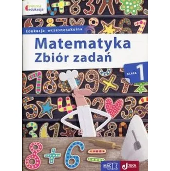 Přírodní věda Matematyka 1 Zbiór zadań - Praca zbiorowa