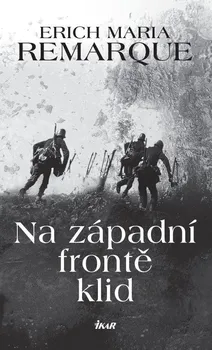 Kniha Na západní frontě klid - Erich Maria Remarque (2020) [E-kniha]