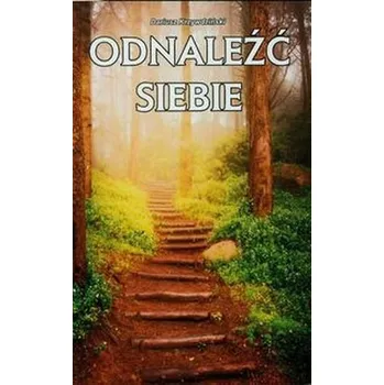 Odnaleźć siebie - Krzywdziński Dariusz