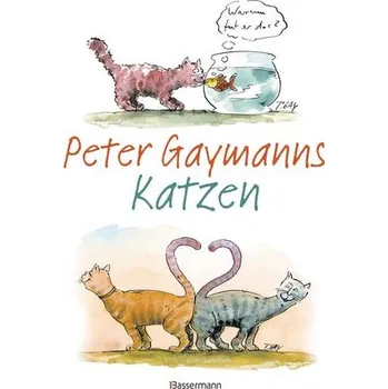Komiks pro dospělé Peter Gaymanns Katzen - Gaymann, Peter [DE] (2020, Firma, Bassermann, Edition)