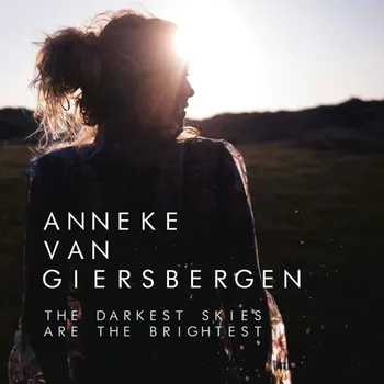 Zahraniční hudba Darkest Skies Are The Brightest - Anneke Van Giersbergen [LP + CD]