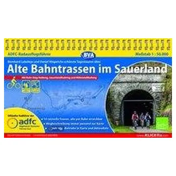 ADFC-Radausflugsführer Alte Bahntrassen im Sauerland 1:50.000 praktische Spiralbindung, reiß- und wetterfest, GPS-Tracks Downloa - Lubeley, Bernhard
