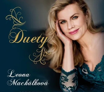 Česká hudba Duety - Leona Machálková [CD]