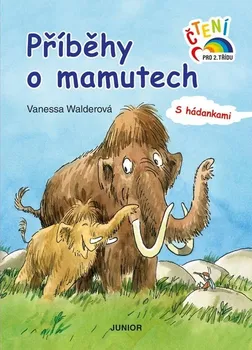 Pohádka Příběhy o mamutech s hádankami - Vanessa Walderová (2021, pevná)