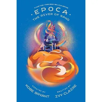 Epoca: The River of Sand - Claire, Ivy