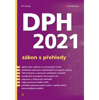 DPH 2021 - zákon s přehledy - Jiří Dušek (E-Kniha)
