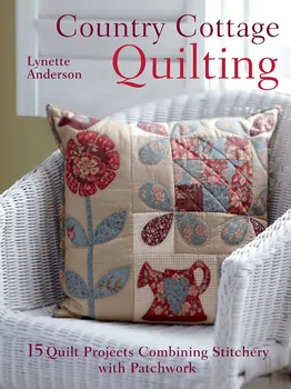 Country Cottage Quilting - Lynette Anderson [EN] (2012, brožovaná)