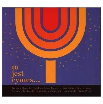 DVD film To jest cymes... CD - praca zbiorowa