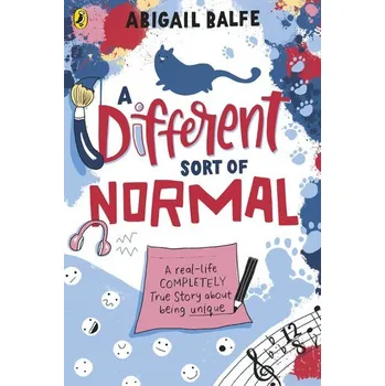 A Different Sort of Normal - Balfe, Abigail