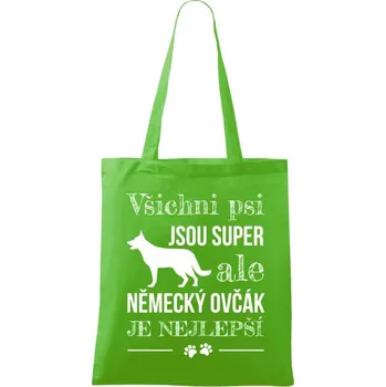 Látková taška Německý ovčák je nejlepší
