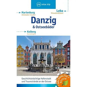Cestování Danzig & Ostseebäder - Kling, Wolfgang